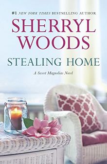 STEALING HOME ORIGINAL/E (Sweet Magnolias)