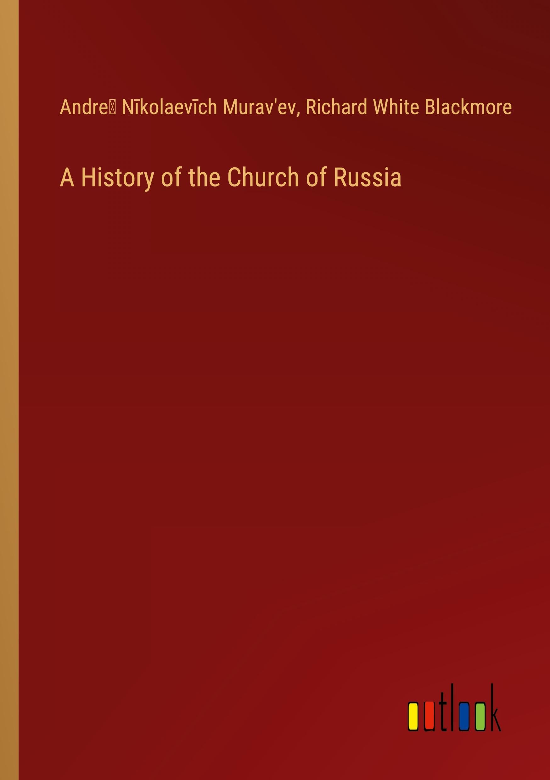 A History of the Church of Russia