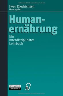 Humanernährung. Ein interdisziplinäres Lehrbuch