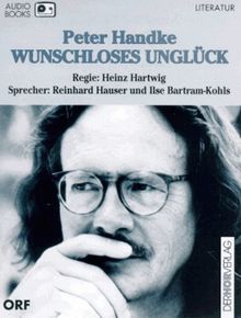 Wunschloses Unglück.