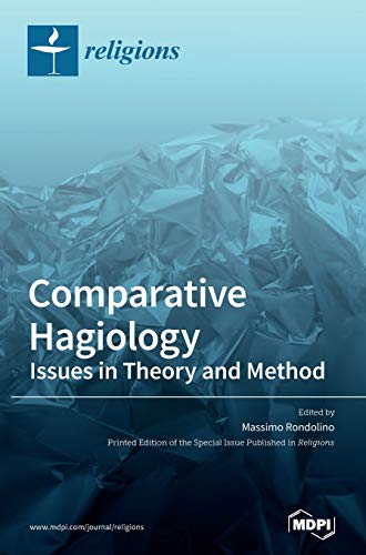 Comparative Hagiology: Issues in Theory and Method