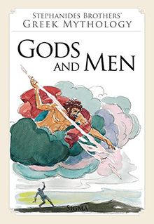 Greek Mythology: Gods and Men