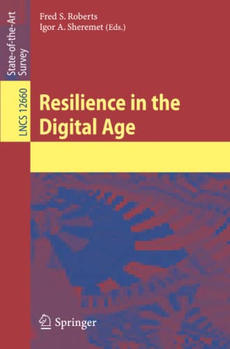 Resilience in the Digital Age (Lecture Notes in Computer Science, Band 12660)