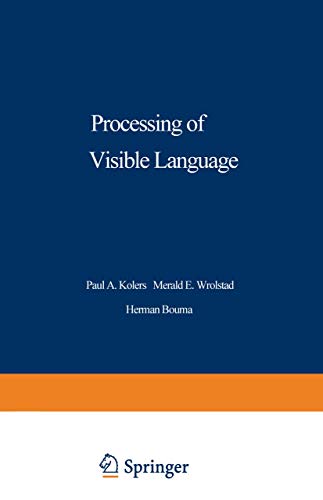 Processing of Visible Language (Nato Conference Series, 13, Band 13)