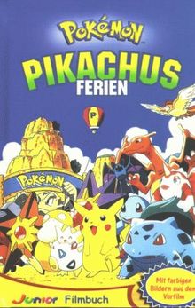 Pokemon. Pikachus Ferien. Storybook. ( Ab 7 J.)