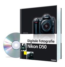 Digitale Fotografie Nikon D50