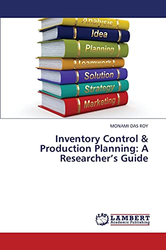 Inventory Control & Production Planning: A Researcher’s Guide