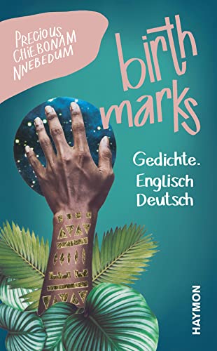 birthmarks. Gedichte. Englisch | Deutsch