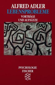 Lebensprobleme: Vorträge und Aufsätze: Vorträge und Aufsätze. (Psychologie)