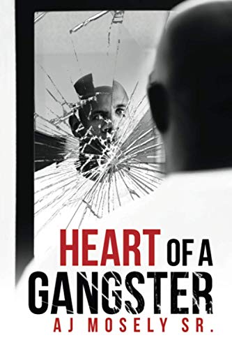 Heart of A Gangster: A Broken Glass Novel