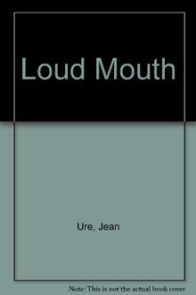 Loud Mouth