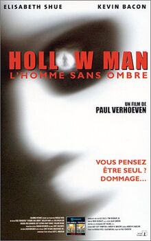 Hollow man;l'homme sans ombre