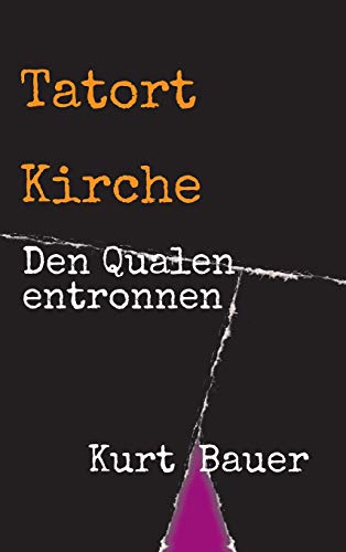 Tatort Kirche: Ein Missbrauchsopfer erzählt seine Geschichte
