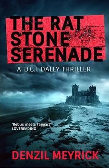 The Rat Stone Serenade (The D.C.I. Daley Series)