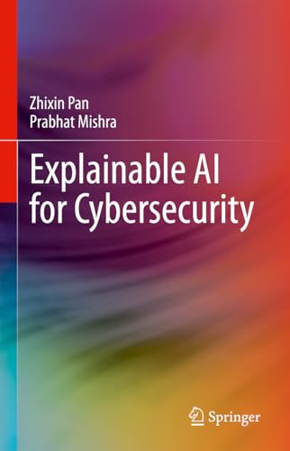 Explainable AI for Cybersecurity