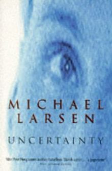 Uncertainty von Michael Larsen | Buch | Zustand gut