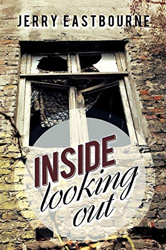 Inside Looking Out