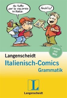 Langenscheidt Italienisch-Comics Grammatik: Lernen mit Witz (Langenscheidt Comics Grammatik)