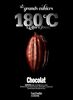 Chocolat: Les Grands Cahiers 180° C