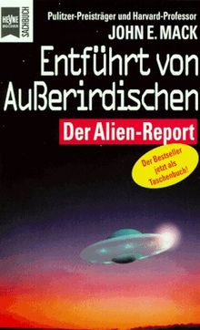 Entführt von Außerirdischen. Der Alien- Report.