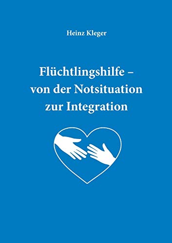 Flüchtlingshilfe: von der Notsituation zur Integration