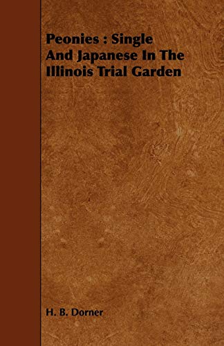 Peonies: Single And Japanese In The Illinois Trial Garden