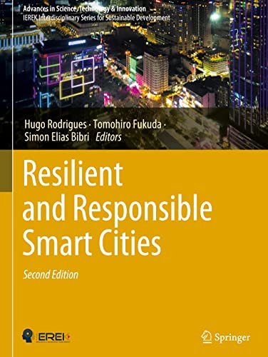 Resilient and Responsible Smart Cities: Second Edition (Advances in Science, Technology & Innovation)