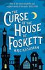 The Curse of the House of Foskett: The Gower Street Detective Series 02