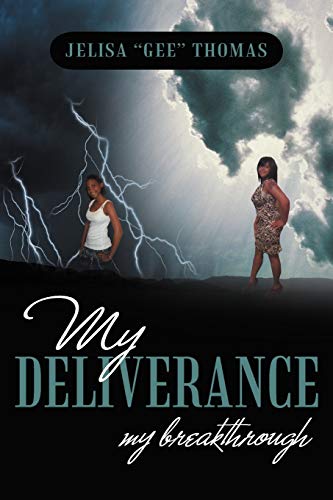 My Deliverance: My Breakthrough