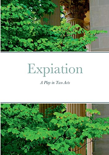 Expiation: A Play in Two Acts