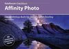 Affinity Photo: Das Workshop-Buch für den schnellen Einstieg (fotoforum Crashkurs)
