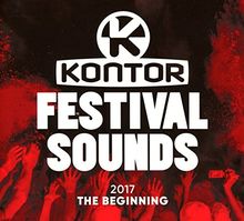 Kontor Festival Sounds 2017-The Beginning