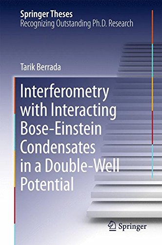 Interferometry with Interacting Bose-Einstein Condensates in a Double-Well Potential (Springer Theses)