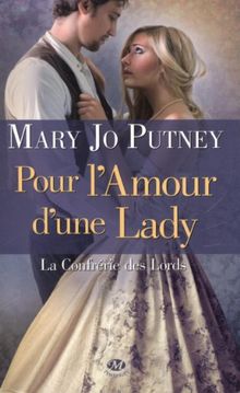 La confrérie des lords. Vol. 2. Pour l'amour d'une lady