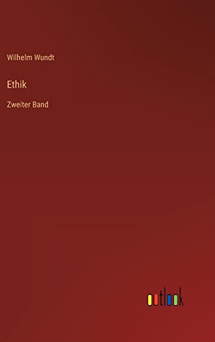 Ethik: Zweiter Band