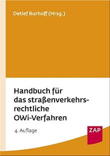 Handbuch für das straßenverkehrsrechtliche OWi-Verfahren