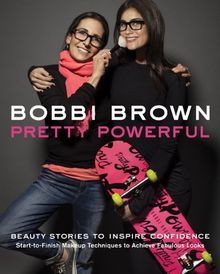 Bobbi Brown's Pretty Powerful