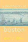 A Short History of Boston