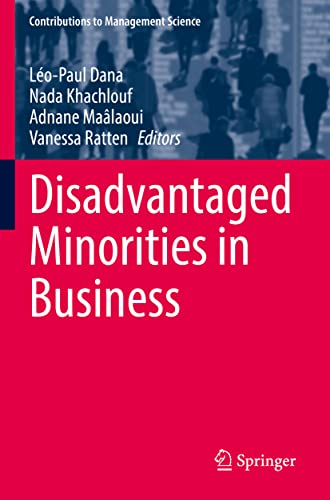 Disadvantaged Minorities in Business (Contributions to Management Science)