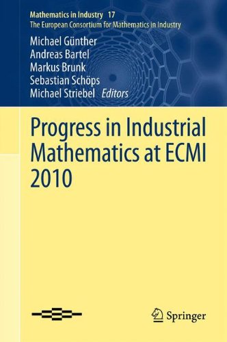 Progress in Industrial Mathematics at ECMI 2010 (Mathematics in Industry)