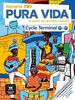 Pura vida, espagnol A2-B1, cycle terminal, 1re + terminale : nouveaux programmes 2019