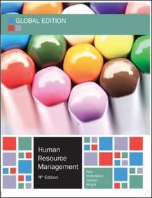 Human Resource Management, Global Edition: Gaining a Competitive Advantage