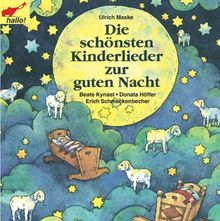 Die Schönsten Kinderlieder zur Guten Nacht