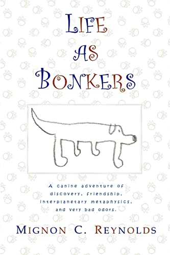 Life as Bonkers