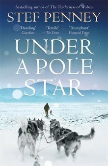 Under a Pole Star: A Richard & Judy Book Club pick - the most unforgettable love story of the year