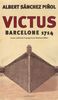 Victus : Barcelone 1714