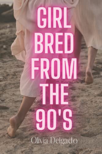 Girl Bred From The 90s