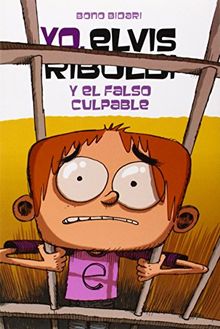 Yo, Elvis Riboldi, y el falso culpable (Novela Gráfica)