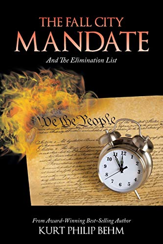 The Fall City Mandate: And The Elimination List