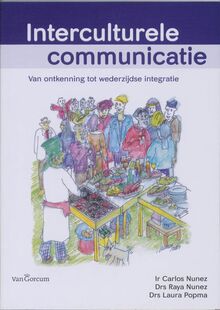 Interculturele communicatie: van ontkenning tot wederzijdse integratie